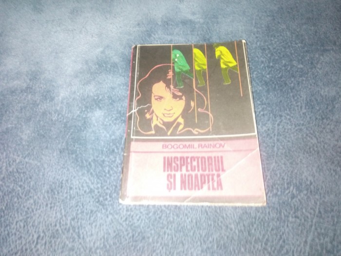 BOGOMIL RAINOV - INSPECTORUL SI NOAPTEA