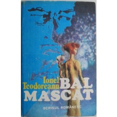 Bal mascat &ndash; Ionel Tedoreanu