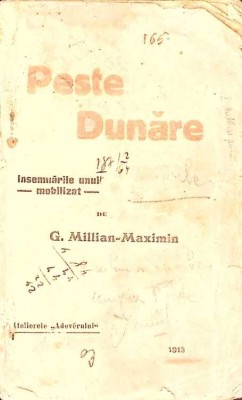 PESTE DUNARE. INSEMNARILE UNUI MOBILIZAT-G. MILLIAN MAXIMIN-264705 foto