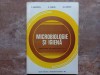 MICROBIOLOGIE SI IGIENA - MANUAL PENTRU CLASA A X-A, LICEE SANITARE -DAN PANAITESCU, BERNARD BERHAD, GHEORGHE DIMA, 1982