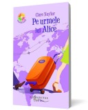 Pe urmele lui Alice - Humanitas Fiction