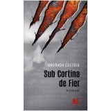 Sub cortina de fier, Andrada Costoiu, Niculescu