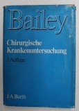 BAILEY CHIRURGHISCHE KRANKENUNTERSUCHHUNG von HAMILTON BAILEY , 1982