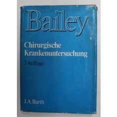 BAILEY CHIRURGHISCHE KRANKENUNTERSUCHHUNG von HAMILTON BAILEY , 1982