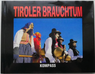 Tiroler Brauchtum &amp;ndash; Brigitte Teutsch foto