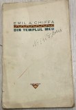 1924 Emil CHIFFA, &rdquo;Din templul meu&rdquo;, Ed. G. MATHEIU Bistrita, din biblioteca Sabina Dr. Borza din Abrud, sotia lui Alexandru Borza, adunare Alba Iulia
