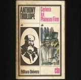 Cumpara ieftin CARIERA LUI PHINEAS FINN - ANTHONY TROLLOPE - CLASICII LITERATURII UNIVERSALE