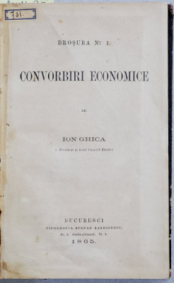 Convorbiri Economice de Ion Ghica, Editia I - Bucuresti 1865 foto