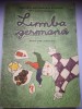 Limba Germana - Manual pentru clasa a II-a - Grete Klaster Ungureanu, Ministerul Invatamantului si Stiintei, 1991, Clasa 2, Didactica si Pedagogica, Editura Didactica Si Pedagogica