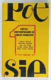 POESIE 1 , BITRIMESTRIEL, POETES CONTEMPORAINS DE LANGUE FRANCAISE , No. , 71 -72 , 1979