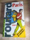 Paris - Le Guide du Routard (Hechette Livre - Hachette Tourisme, 2001)