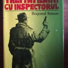 Trei intalniri cu inspectorul- Bogomil Rainov