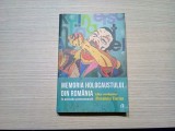 MEMORIA HOLOCAUSTULUI DIN ROMANIA IN PERIOADA POSTCOMUNISTA - 2018, 307 p., Alta editura