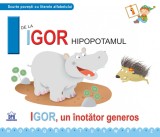 I de la Igor, Hipopotamul - Necartonata