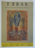 TABOR , REVISTA DE CULTURA SI SPIRITUALITATE ROMANEASCA , ANUL VII , NUMARUL 11 , NOIEMBRIE , 2013