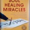 Soul Healing Miracles