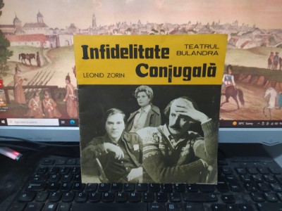 Infidelitate conjugală, Leonid Zorin, Teatrul Bulandra, Program, dec. 1979, 207 foto