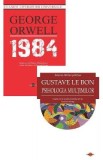 Cumpara ieftin Pachet 2 carti: 1984 + Psihologia multimilor - George Orwell, Gustave le Bon