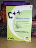 BRIAN OVERLAND - C ++ * GHID PENTRU INCEPATORI , 2008 ( FARA CD-ROM )