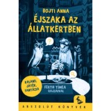 &Eacute;jszaka az &aacute;llatkertben - Bojti Anna