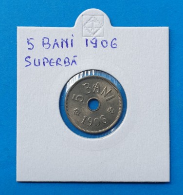 Moneda Regatul Romaniei - 5 Bani 1906 - piesa superba foto