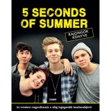 5 Seconds of Summer rajong&oacute;k k&ouml;nyve - Itt mindent megtudhattok a vil&aacute;g legizgat&oacute;bb beatband&aacute;j&aacute;r&oacute;l - Malcolm Croft