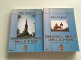 SILVIU DRAGOMIR, ISTORIA DESROBIREI( DEZROBIRII...) RELIGIOASE A ROMANILOR DIN ARDEAL. VOL. I+ II