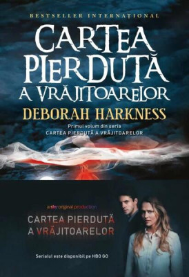 Cartea pierdută a vrăjitoarelor (Vol. 1) - Paperback brosat - Deborah Harkness - Litera foto