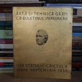 ARTA SI TEHNICA GRAFICA * CAIETUL 8 : IUNIE-SEPTEMBRIE , 1939 ( DOUA GRAVURI ORIGINALE IN LEMN STEFAN POPESCU + LINOGRAVURA MARIN IORDA ) #