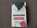 Natsuo Kirino - Grotesc