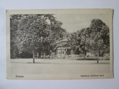 Roman(Neamt):Interiorul gradinei mari,carte postala necirculata anii 20 foto