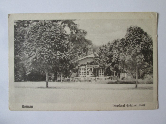 Roman(Neamt):Interiorul gradinei mari,carte postala necirculata anii 20