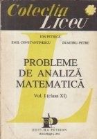 Probleme de analiza matematica, Volumul I, Clasa a XI-a foto