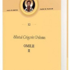 Omilii II – Sfantul Grigorie Palama