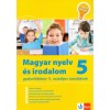 Magyar Nyelv &eacute;s Irodalom 5. - Jegyre megy - M&aacute;ty&aacute;s Eszter