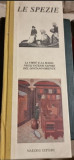 Le Spezie - La Virtu e la Magia Negli Intensi Sapori del Lontano Oriente