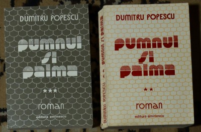 Dumitru Popescu - Pumnul si palma (Vol 2 si 3) foto