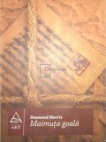 Desmond Morris - Maimuta goala (Editia: 2008)
