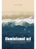 Iluminismul azi. Argumentatie in favoarea ratiunii, stiintei, umanismului si progresului/Steven Pinker
