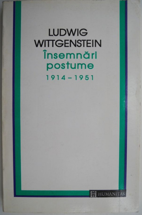 Insemnari postume 1914-1951 &ndash; Ludwig Wittgenstein