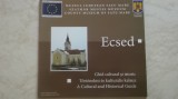 Ecsed - Ghid cultural si istoric, 2009