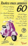 Various - Toutes Mes Ann&eacute;es 60, Caseta audio