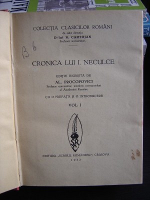 CRONICA LUI I. NECULCE - AL. PROCOPOVICI VOL.I+2 COLIGATE foto