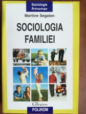 Sociologia familiei- Martine Segalen foto