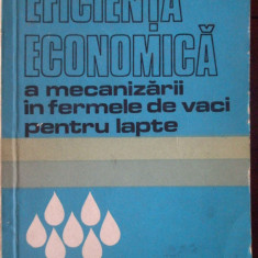 Eficienta Economica A Mecanizarii In Fermele De Vaci Pentru L - E. Albulescu ,306490