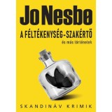 A f&eacute;lt&eacute;kenys&eacute;g-szak&eacute;rtő &eacute;s m&aacute;s t&ouml;rt&eacute;netek - Jo Nesbo