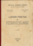 &quot;Lucrari practice de Fiziopatologie&quot; Editia III-a, UZ INTERN - Timisoara 1969
