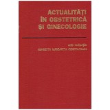 Cumpara ieftin Henrietta Margareta Ciortoloman - Actualitati in obstetrica si