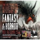The Astounding Illustrated History of Fantasy &amp; Horror (Inspirations &amp; Techniques)