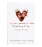 Tony Parsons - Starting over - How many chances do you have to get